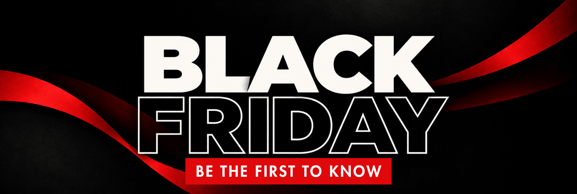 Black Friday Sign Up